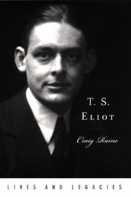 T. S. Eliot Hardcover Craig Raine