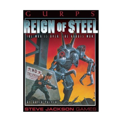 SJG GURPS Settings Reign of Steel VG+