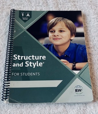 IEW Structure and Style for Students: 1A Teacher Manual