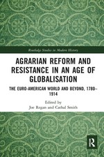 Agrarian Reform and Resistance in an Age of Globalisation: The Euro-American Wor