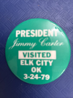 JIMMY CARTER visited ELK CITY OK 3-24-79  Election  Campaign Button
