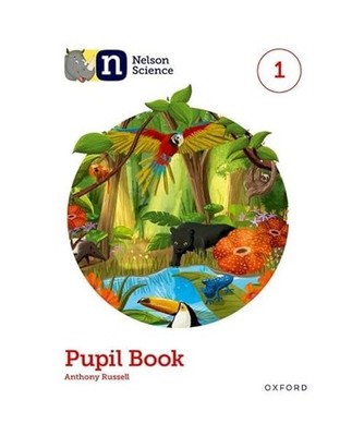 Nelson Science 2nd edition Student Book 1, Russell, Anthony