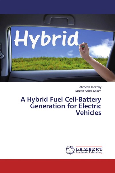 Ahmed Elnozahy (U. A.) | A Hybrid Fuel Cell-Battery Generation For Electric...-image