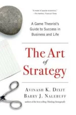 The Art of Strategy: A Game Theorist's Guide to Success in Business a - GOOD