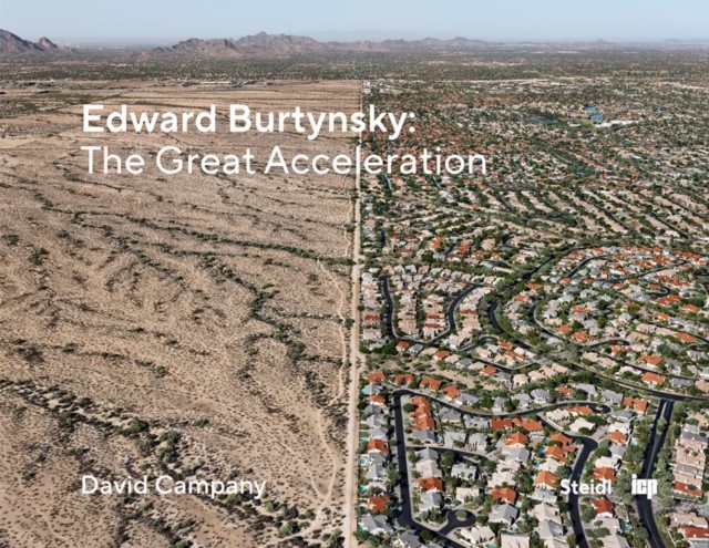 Edward Burtynsky The Great Acceleration