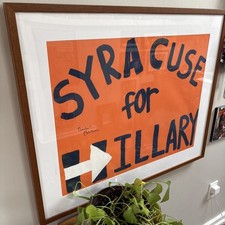 Signed President Bill Clinton 2016 Campaign Poster - Syracuse, NY 