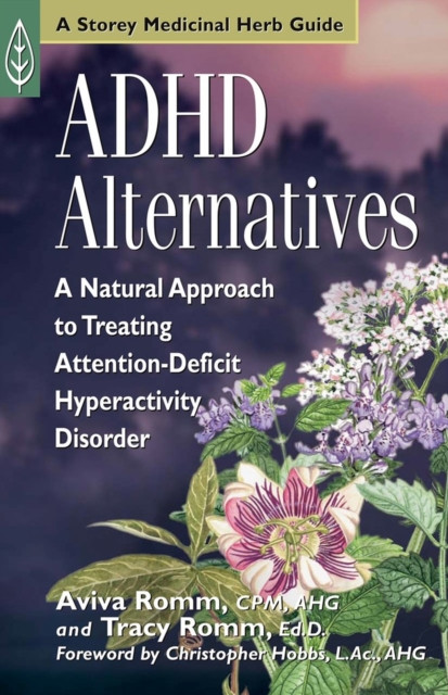 ADHD Alternatives by Aviva, C.P.M. J. Romm (Paperback Book)