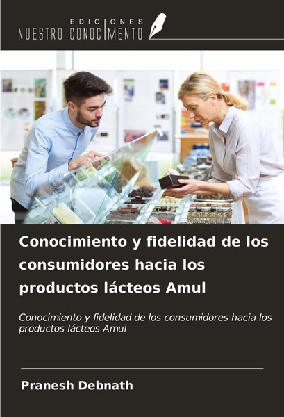 Pranesh Debnath | Conocimiento Y Fidelidad De Los Consumidores Hacia Los...-image