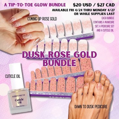 Color Street - Mani Pedi Bundle - Rose Gold, Dawn to Dusk & Cuticle Oil!  