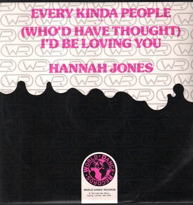 Hannah Jones Every Kinda People / (Who'd Have Thought) I'd Be Loving You 12''