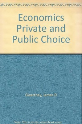 Economics: Private and Public Choice