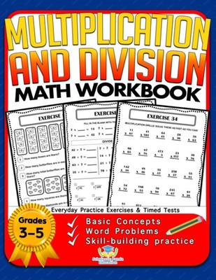 Multiplication and Division Math Workbook for 3rd 4th 5th Grades: Basic Conc...