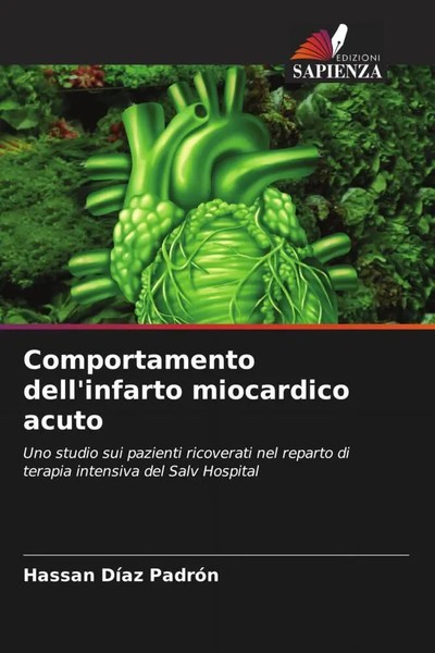 Comportamento Dell'infarto Miocardico Acuto Hassan DíAz PadróN Taschenbuch 2022-image