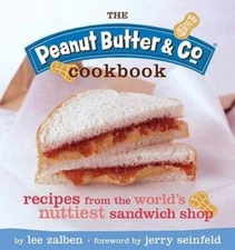 The Peanut Butter & Co. Cookbook - Paperback By Zalben, Lee - GOOD