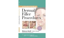 A Practical Guide to Dermal Filler Procedures Hardcover