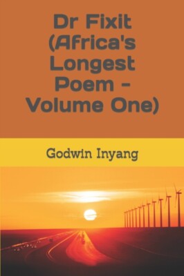 Inyang - Dr Fixit Africa's Longest Poem - Volume One - New paperback - X555z