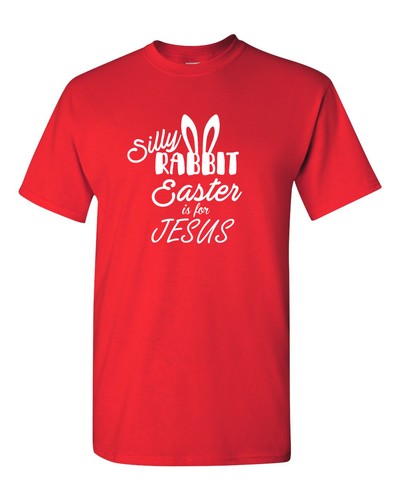 Silly Rabbit Easter Is For Jesus Shirt Men’s Funny Faith Graphic Tee Spring Top - Picture 12 of 14