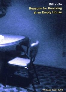 Bill Viola: Reasons for Knocking at an Empty House - Wri... | Buch | Zustand gut