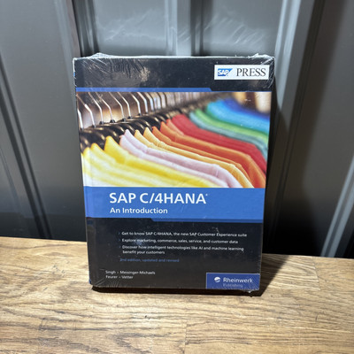 SAP C/4HANA: An Introduction (Second Edition) (SAP PRESS), Sanjjeev K. Singh,Dre