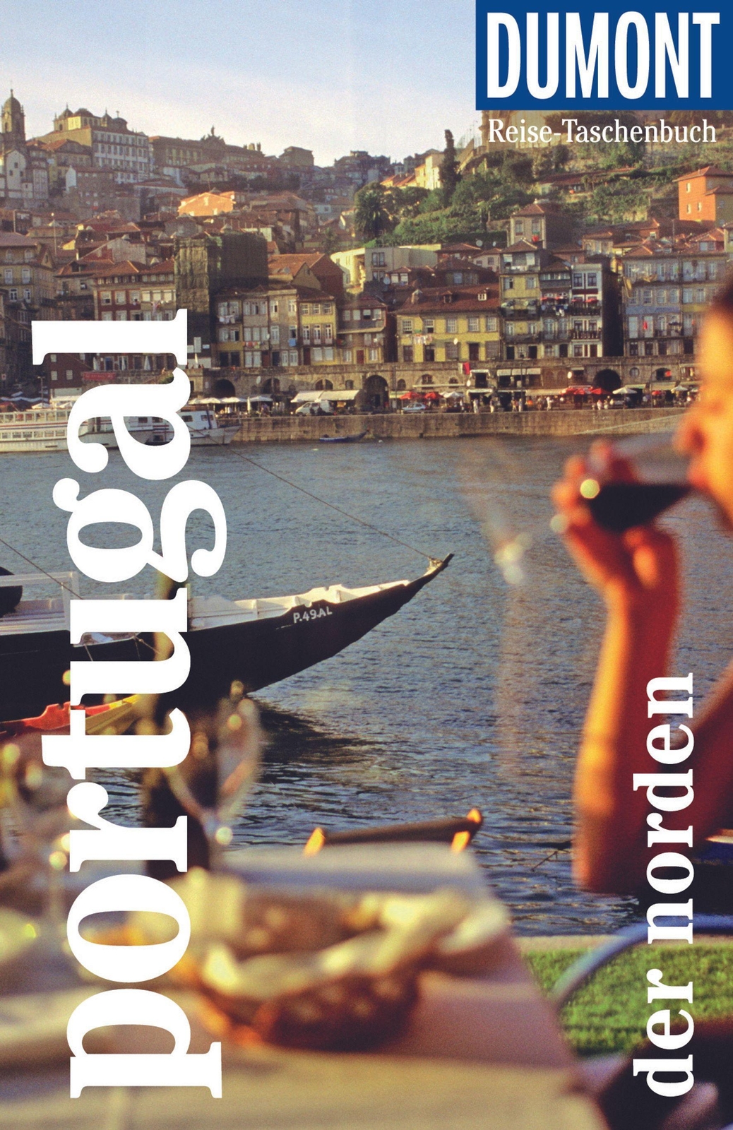 Thumbnail - Dumont Reise-taschenbuch Portugal - Der Norden Jürgen Strohmaier