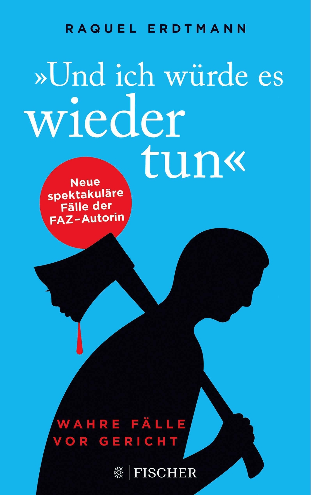 Thumbnail - Und Ich Würde Es Wieder Tun Raquel Erdtmann