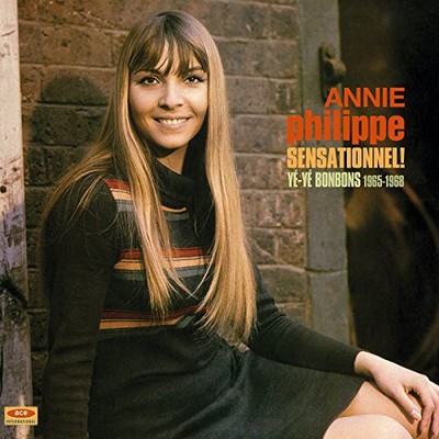 Annie Philippe - Sensationnel Ye-Ye Bonbons 1965-68 [New Vinyl LP] UK - Import