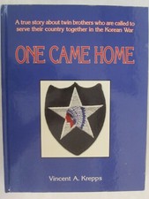 One Came Home - A True Story of Twin Brothers Who Were Called to Serve SIGNED