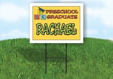 RACHAEL PRESCHOOL GRADUATE 18 in x 24 in Yard Sign Road Sign with Stand