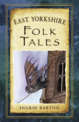 East Yorkshire Folk Tales Ingrid Barton - Image 6