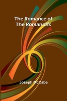 Joseph Mccabe | The Romance Of The Romanoffs | Taschenbuch | Englisch (2023)