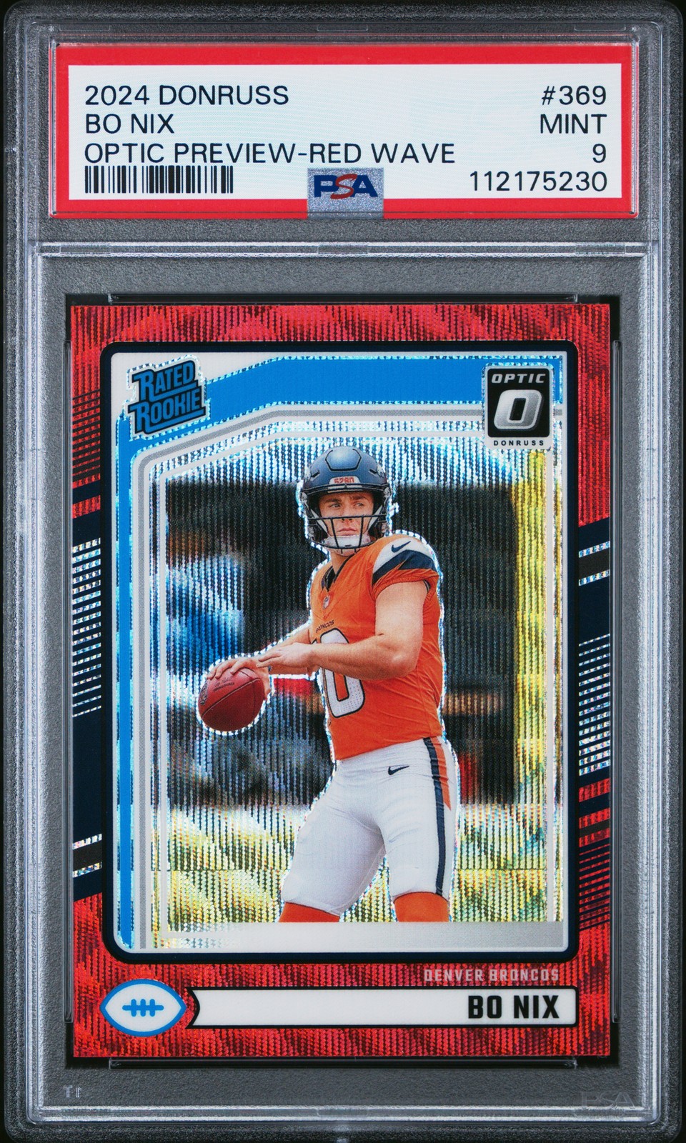 Bo Nix 2024 Panini Donruss #369 Optic Preview Red Wave PSA 9 RC Broncos