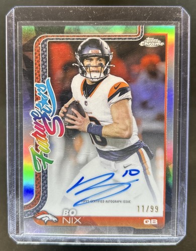 2025 Topps Chrome Bo Nix Future Stars Auto Autograph Refractor #/99 Broncos