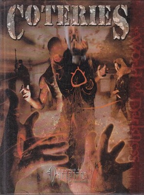 VAMPIRE The Requiem / Coteries. White Wolf 2004