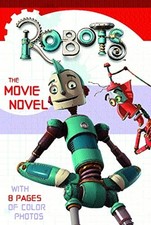 Robots – The Novel: The Movie Novel ..., Nancy E Krulik