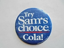 Cool 2000 Try Sam's Choice Cola Wal-Mart Stores Advertising Pinback Button