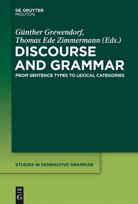 Günther Grewendorf Discourse and Grammar (Hardback)