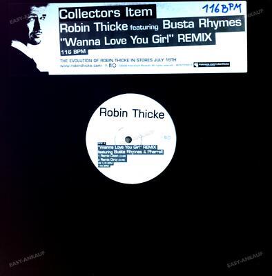 Robin Thicke Featuring Busta Rhymes & Pharrell - Wanna Love You Girl Maxi .