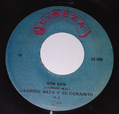 LISANDRO MEZA Son Son / Cana-e 7'' / COLOMBIA AFRO LATIN CHARANGA ACCORDION   