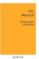 Ich, Mensch | Worte Gegen Ableismus. DE | Autorenkollektiv Frei!Geist | Buch