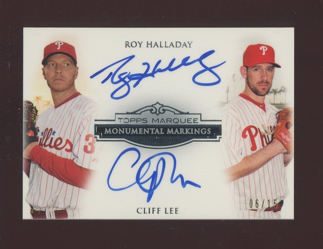 2011 Topps Marquee Monumental Markings Roy Halladay Cliff Lee Dual AUTO 6/15
