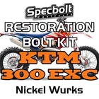 KTM 300 EXC RESTORATION BOLT KIT NICKEL ENGINE FRAME PLASTICS FENDER 300EXC