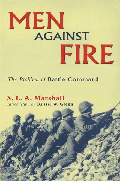 S. L. A. Marshall | Men Against Fire | Taschenbuch | Englisch (2017)-image