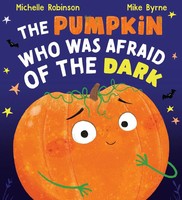 The Pumpkin Who Was Afraid Of The Dark | Michelle Robinson | Englisch | Buch