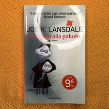 In fondo alla palude - Joe R. Lansdale
