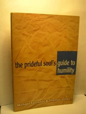 The prideful soul's guide to humility