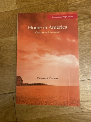 Home in America : On Loss and Retrieval Hardcover Thomas Dumm / Zustand sehr gut