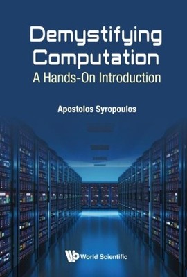 Apostolos Syropoul Demystifying Computation: A Hands-on Introducti (Taschenbuch)
