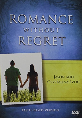 Romance Without Regret: Faith-Based..., Evert, Crystali