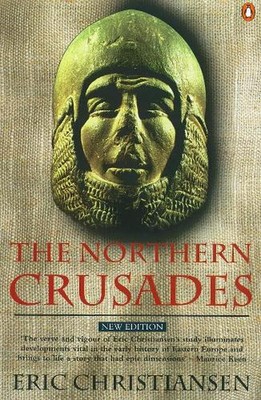 Die nördlichen Kreuzzüge: Zweite Ausgabe von Eric Christiansen (Englisch) Taschenbuch B