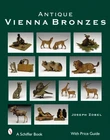 Antique Vienna Bronzes by Joseph Zobel HARDBACK 9780764328497